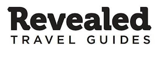 REVEALED TRAVEL GUIDES