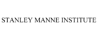 STANLEY MANNE INSTITUTE