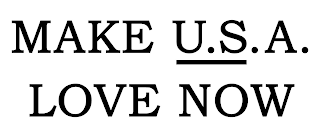 MAKE U.S.A. LOVE NOW