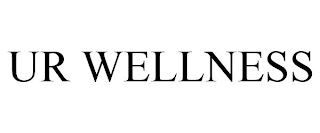 UR WELLNESS