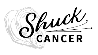 SHUCK CANCER