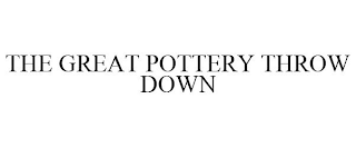 THE GREAT POTTERY THROW DOWN