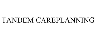 TANDEM CAREPLANNING