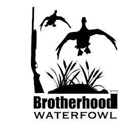 BROTHERHOOD WATERFOWL