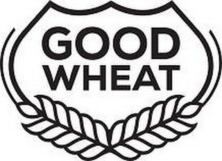 GOOD WHEAT