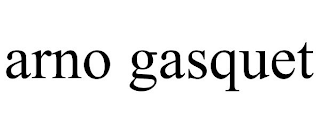 ARNO GASQUET