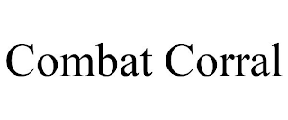 COMBAT CORRAL