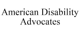 AMERICAN DISABILITY ADVOCATES