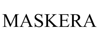 MASKERA