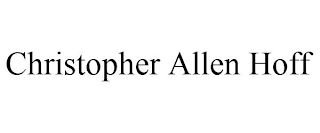 CHRISTOPHER ALLEN HOFF