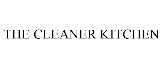 THE CLEANER KITCHEN