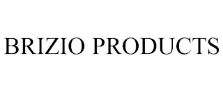 BRIZIO PRODUCTS