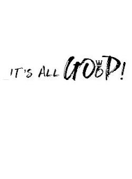 IT'S ALL GOOD!