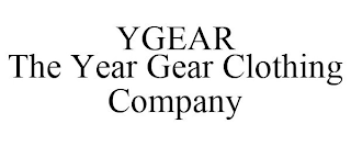 YGEAR THE YEAR GEAR CLOTHING COMPANY