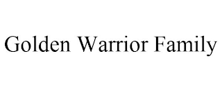 GOLDEN WARRIOR FAMILY