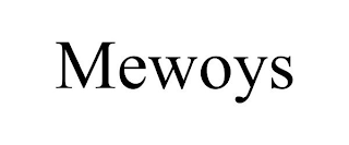 MEWOYS