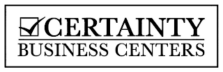 CERTAINTY BUSINESS CENTERS
