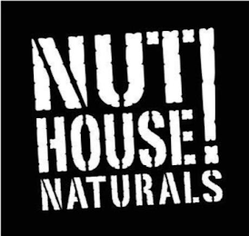 NUT HOUSE! NATURALS