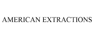 AMERICAN EXTRACTIONS