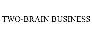 TWO-BRAIN BUSINESS