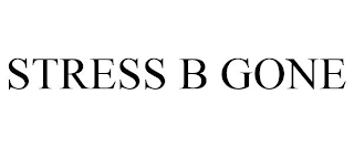 STRESS B GONE