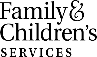 FAMILY & CHILDREN'S SERVICES