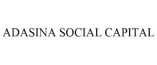 ADASINA SOCIAL CAPITAL