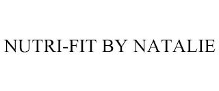 NUTRI-FIT BY NATALIE