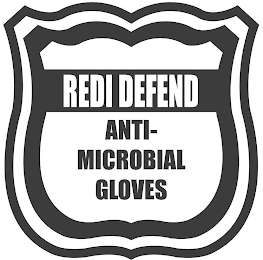 REDI DEFEND ANTI-MICROBIAL GLOVES