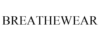 BREATHEWEAR