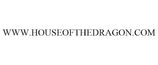 WWW.HOUSEOFTHEDRAGON.COM