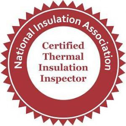 NATIONAL INSULATION ASSOCIATION CERTIFIED THERMAL INSULATION INSPECTOR