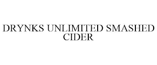 DRYNKS UNLIMITED SMASHED CIDER