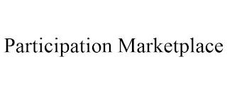 PARTICIPATION MARKETPLACE