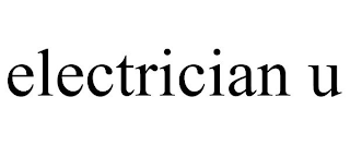 ELECTRICIAN U