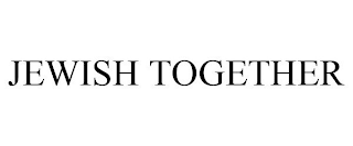 JEWISH TOGETHER