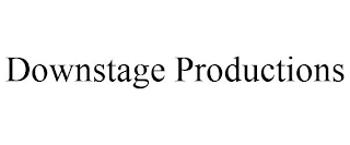 DOWNSTAGE PRODUCTIONS