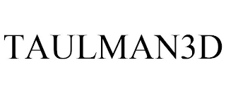 TAULMAN3D