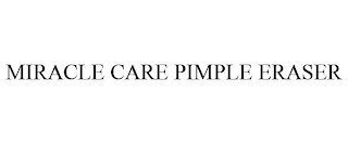 MIRACLE CARE PIMPLE ERASER