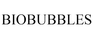 BIOBUBBLES