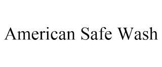 AMERICAN SAFE WASH