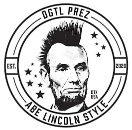 DGTL PREZ ABE LINCOLN STYLE EST. 2020 DTX USA