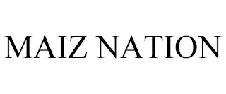 MAIZ NATION