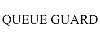 QUEUE GUARD