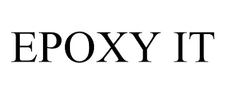 EPOXY IT