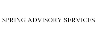 SPRING ADVISORY SERVICES