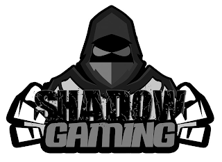 SHADOW GAMING