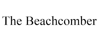 THE BEACHCOMBER