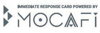 IMMEDIATE RESPONSE CARD POWERED BY MOCAFI