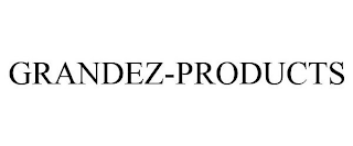 GRANDEZ-PRODUCTS